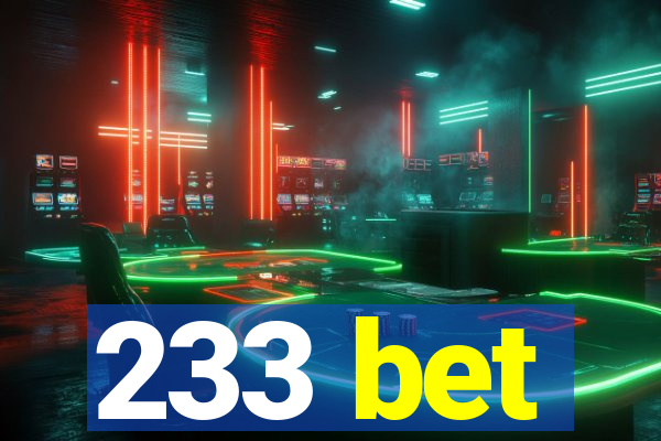 233 bet